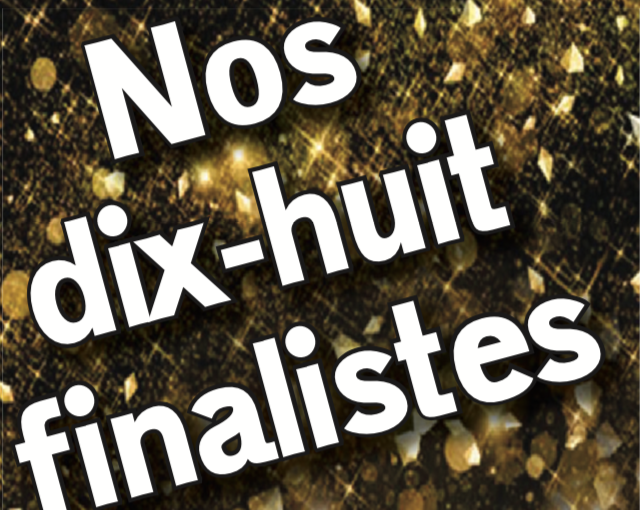 Nos 18 finalistes du Gala