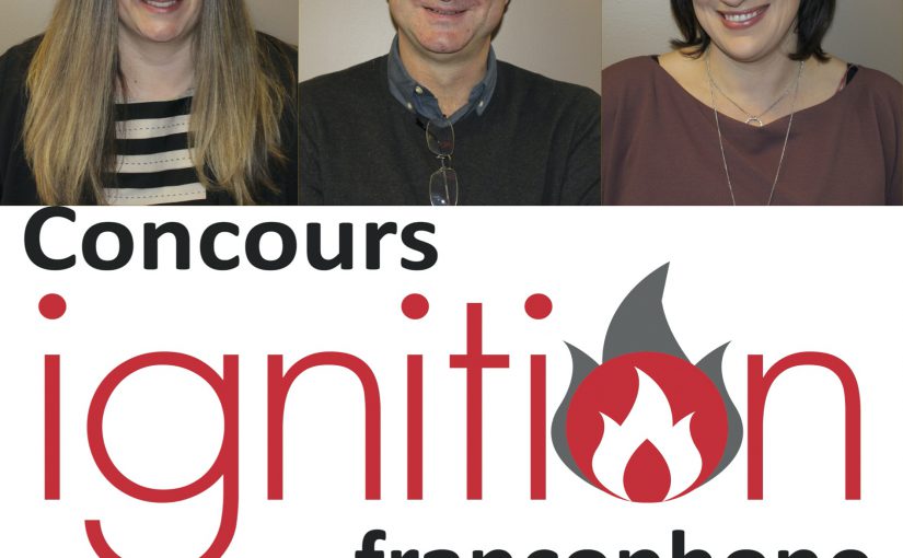 Les trois finalistes du Concours Ignition francophone sont dévoilés