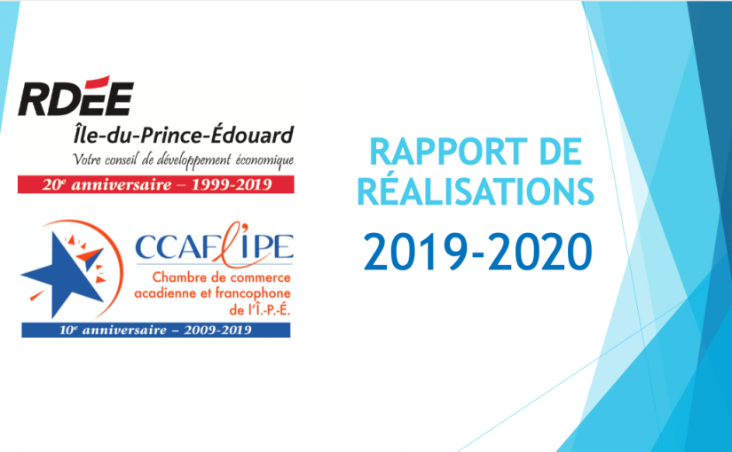Le rapport de réalisations 2019-2020 de RDÉE ÎPÉ et CCAFLIPE maintenant disponible